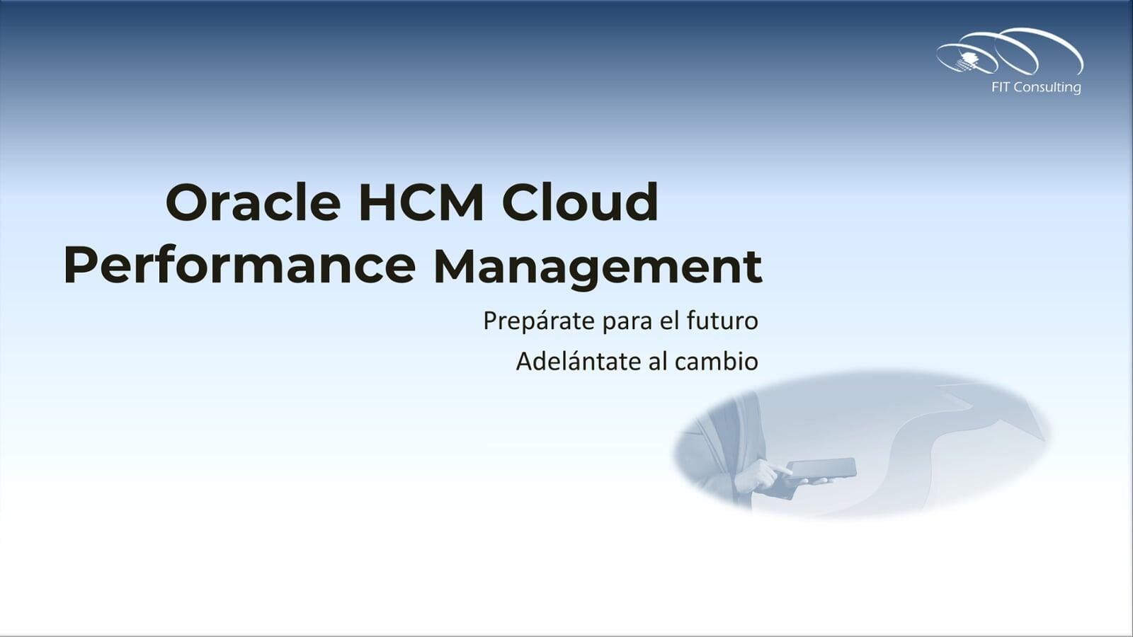 HCM Oracle Performance Management - Descripción de la solución